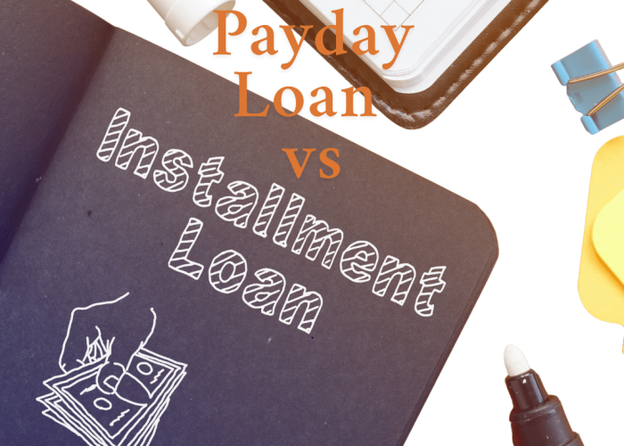 payday loan vs installment loan payday loan vs installment loan
